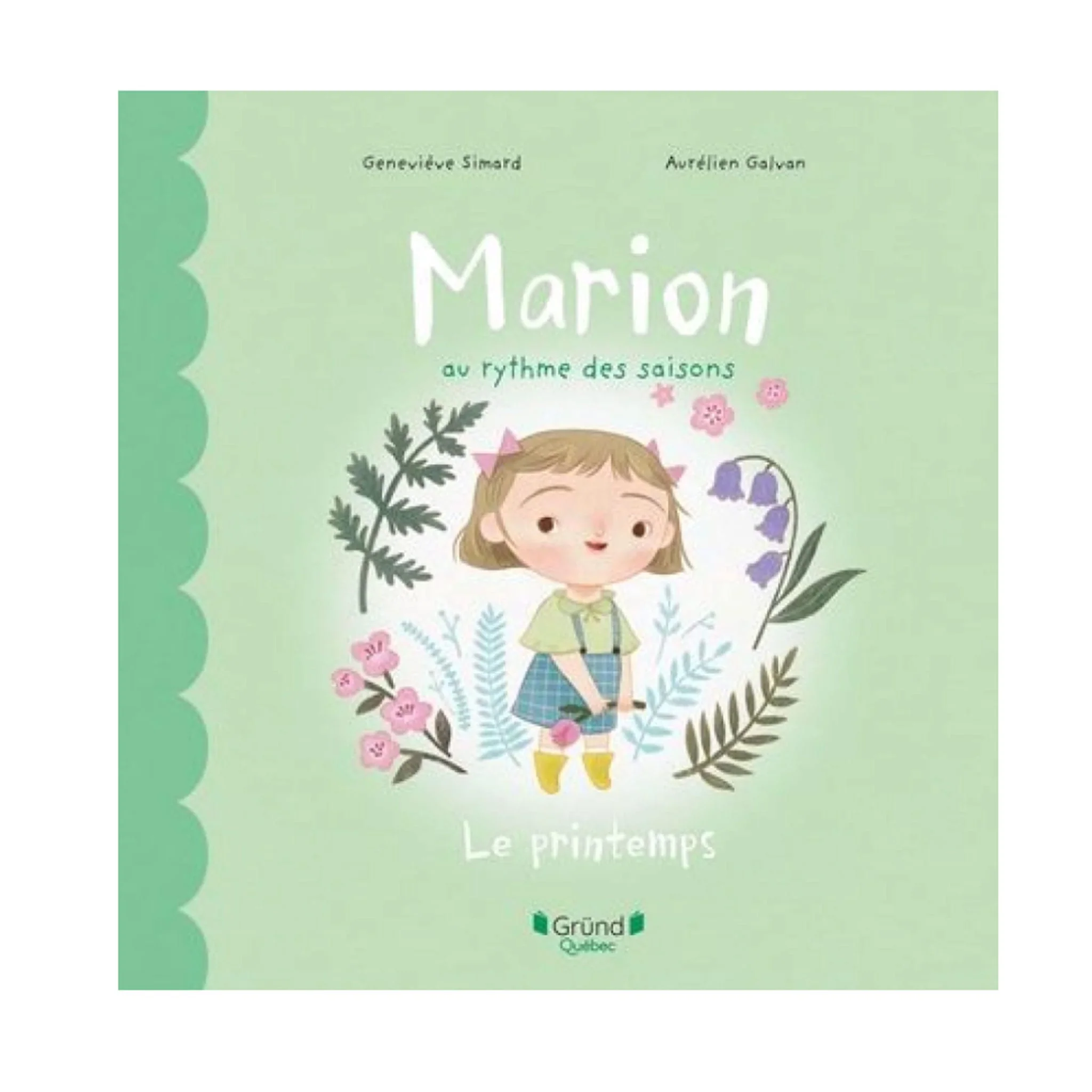 Marion au Rythme des Saisons - Le Printemps
