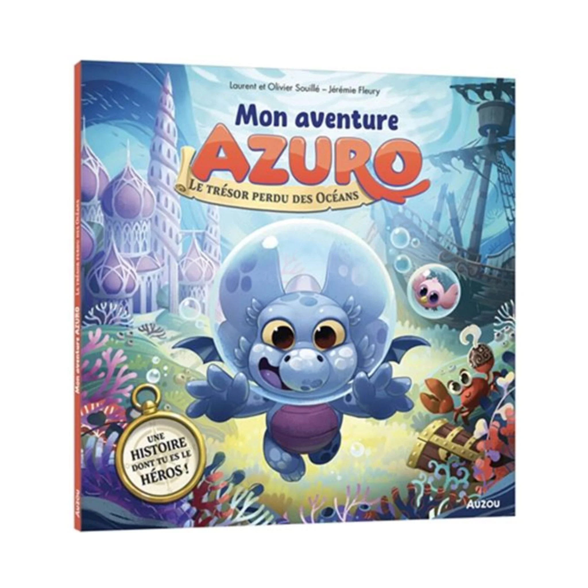 Azuro, Le Trésor Perdu Des Océans: Une histoire Dont Tu Es Le Héros!