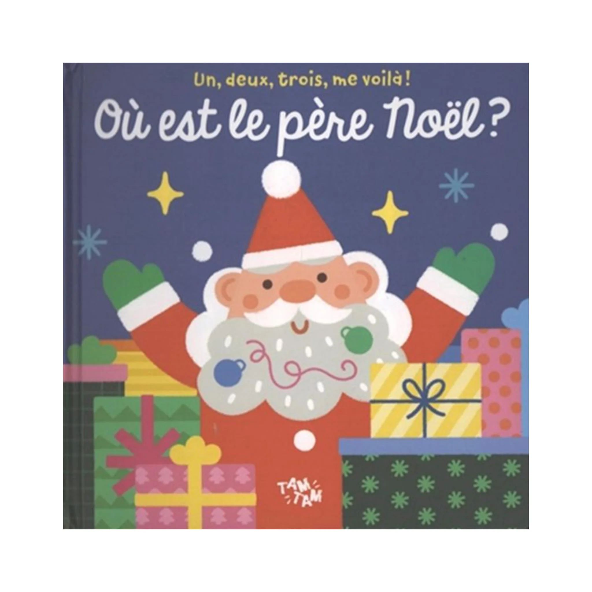 Où Est Le Père Noël? - Un, Deux, Trois, me Voilà!